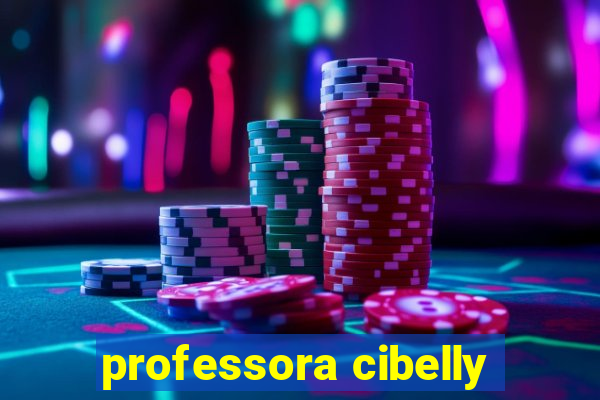 professora cibelly