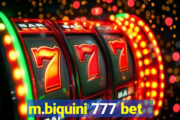 m.biquini 777 bet