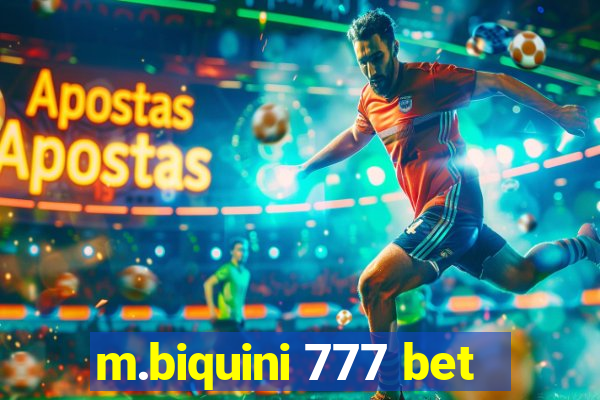 m.biquini 777 bet