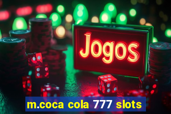 m.coca cola 777 slots