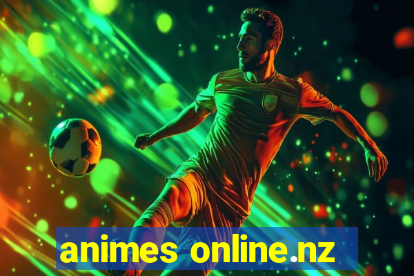 animes online.nz