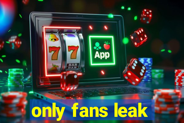 only fans leak