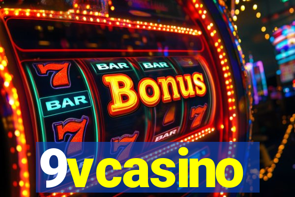 9vcasino