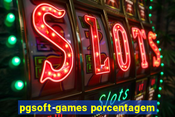 pgsoft-games porcentagem