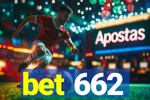 bet 662