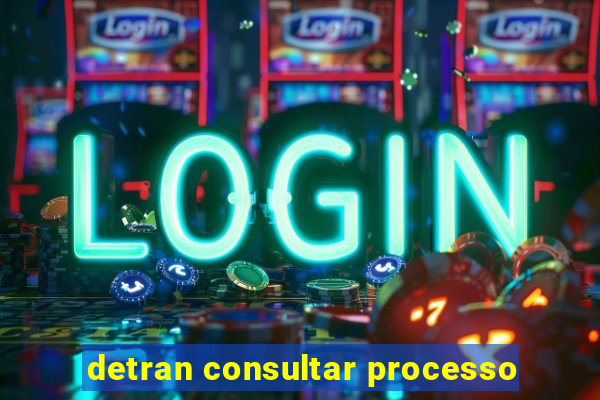 detran consultar processo