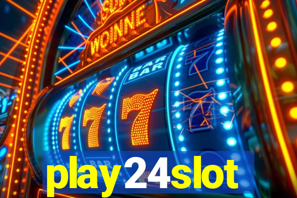 play24slot