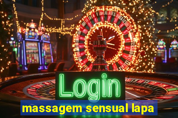 massagem sensual lapa