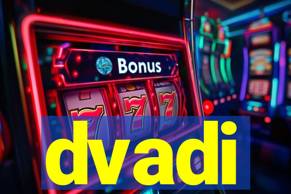 dvadi