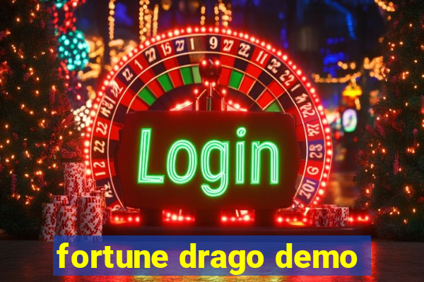 fortune drago demo