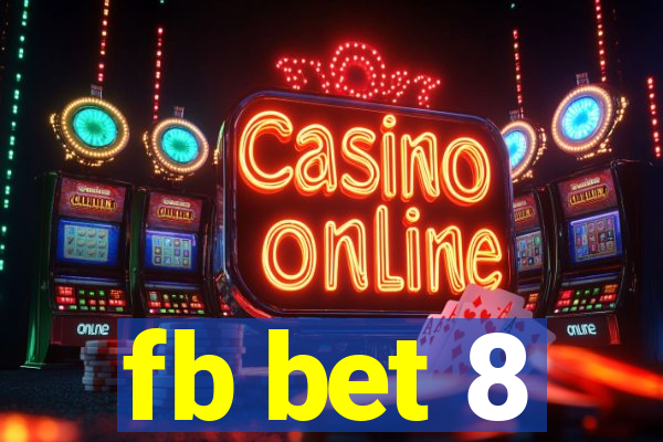 fb bet 8