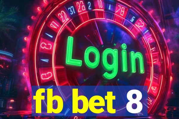 fb bet 8