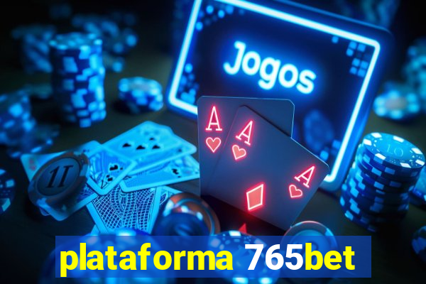 plataforma 765bet