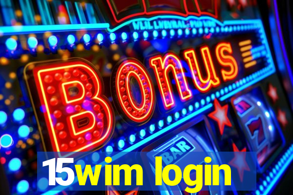 15wim login