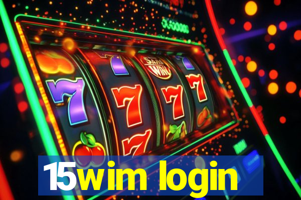 15wim login