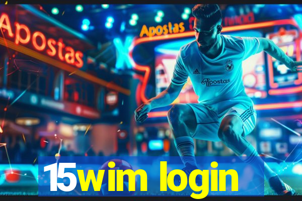 15wim login