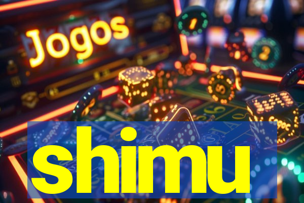 shimu