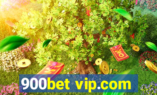 900bet vip.com