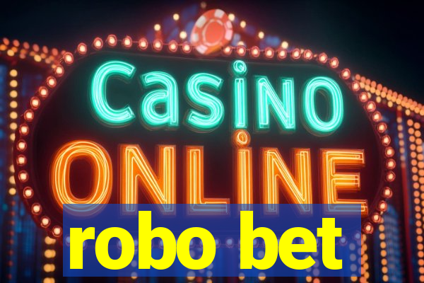 robo bet