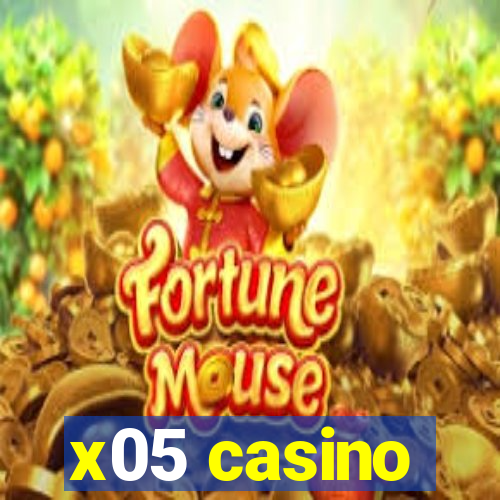 x05 casino