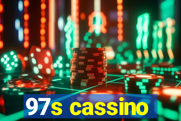 97s cassino