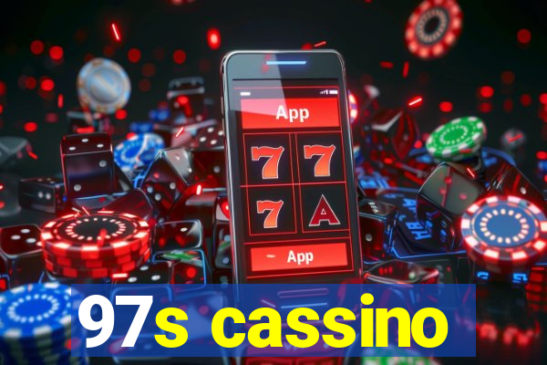 97s cassino