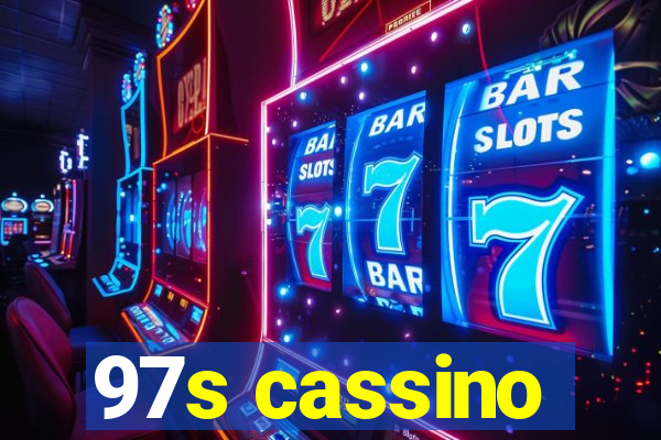 97s cassino