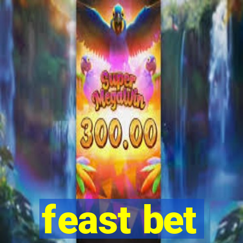 feast bet