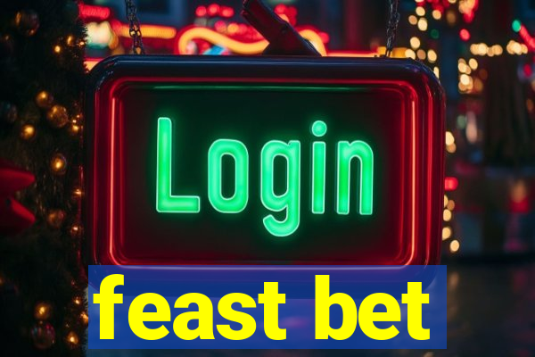 feast bet