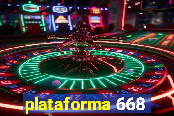 plataforma 668