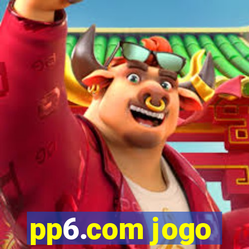 pp6.com jogo