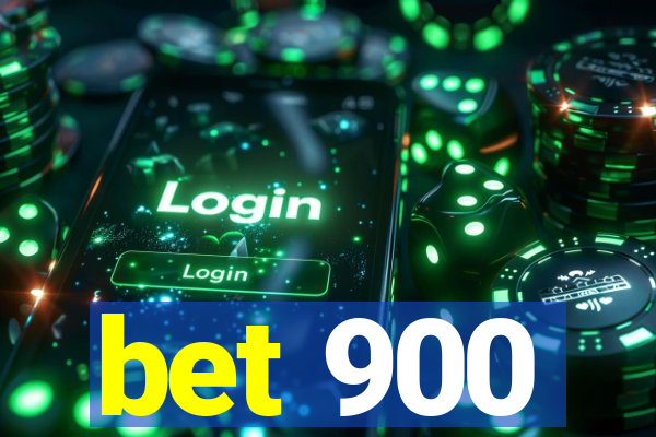 bet 900