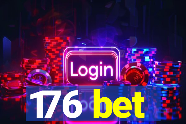 176 bet