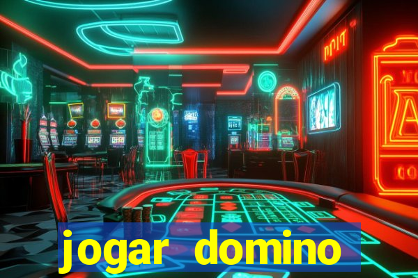 jogar domino valendo dinheiro