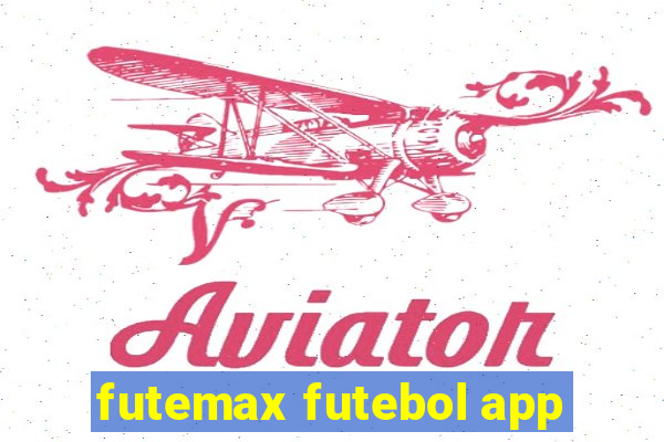 futemax futebol app