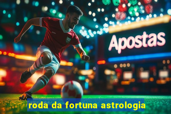 roda da fortuna astrologia