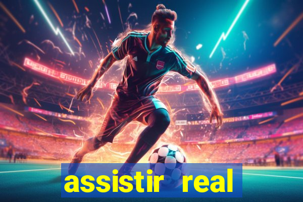 assistir real madrid ao vivo multicanais