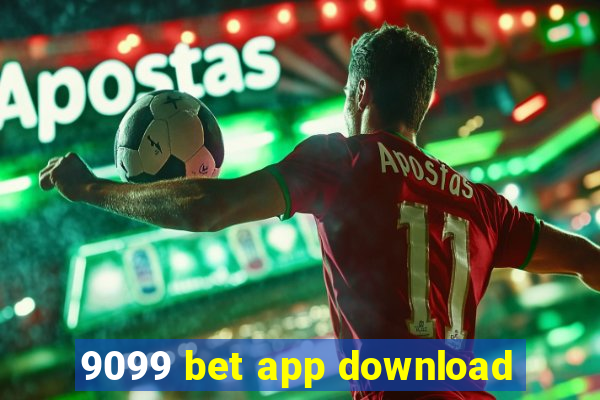 9099 bet app download