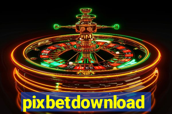 pixbetdownload