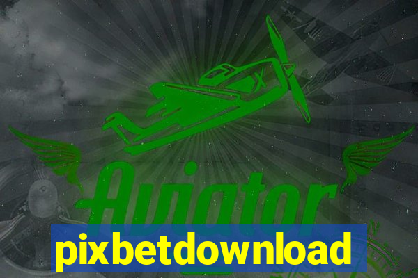 pixbetdownload