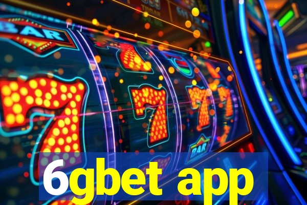 6gbet app