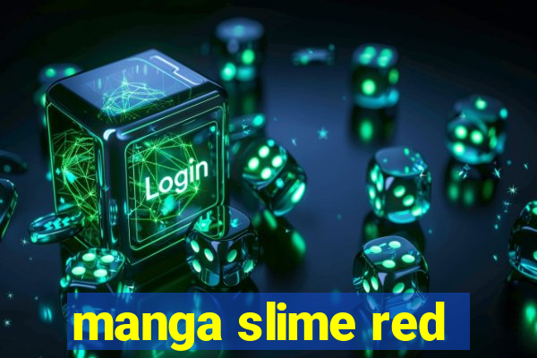 manga slime red