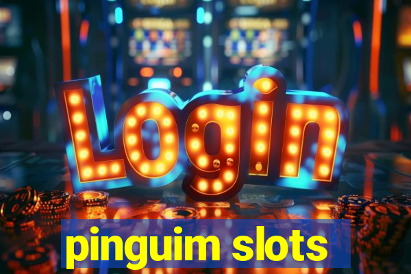 pinguim slots