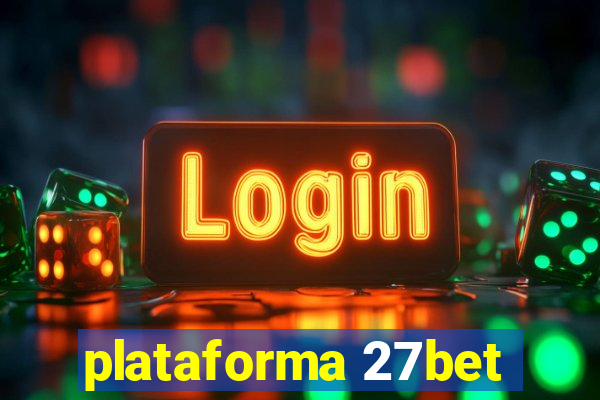 plataforma 27bet