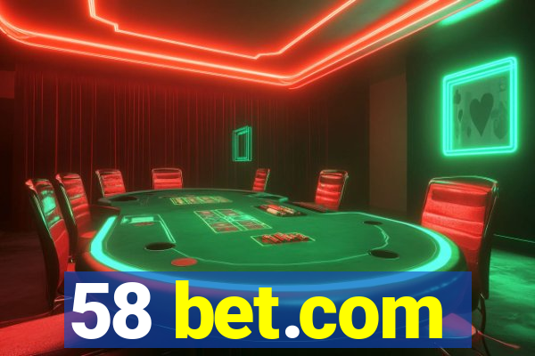 58 bet.com