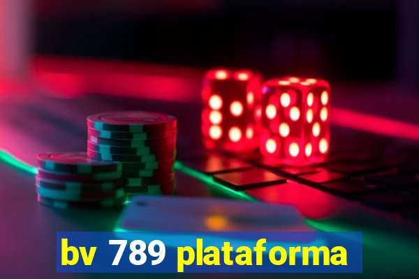 bv 789 plataforma