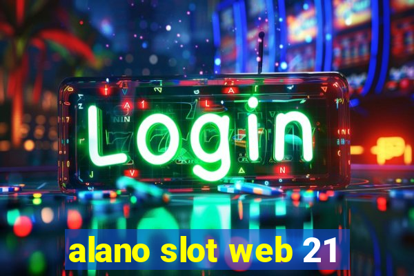 alano slot web 21