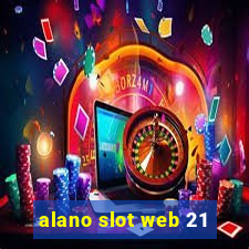 alano slot web 21