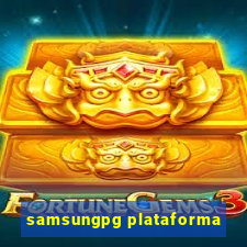 samsungpg plataforma