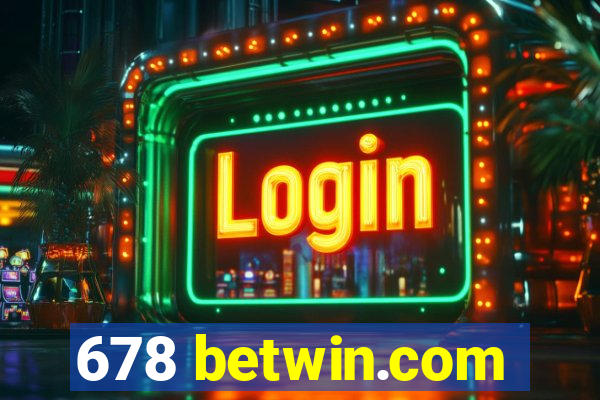 678 betwin.com